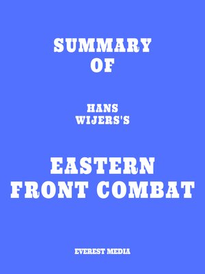 cover image of Summary of Hans Wijers's Eastern Front Combat